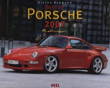 Titel des Porsche-Kalenders „Best of Porsche 2007“ mit rotem Porsche 911 Turbo (993) vor moderner Glasfassade.