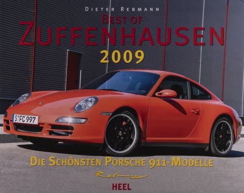Titel des Porsche-Kalenders „Best of Zuffenhausen 2009“ mit orangefarbenem Porsche 911 (997) vor moderner Industriearchitektur.