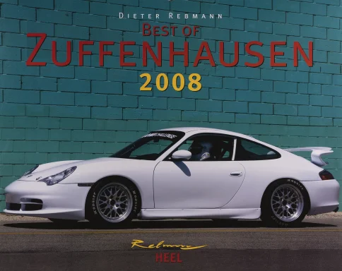 Titel des Porsche-Kalenders „Best of Zuffenhausen 2008“ mit weißem Porsche 911 (996) vor einer türkisfarbenen Backsteinwand.