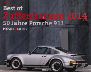 Titel des Kalenders „Best of Zuffenhausen 2014 – 50 Jahre Porsche 911“ mit silbernem Porsche 911 Turbo (930) vor moderner Architektur