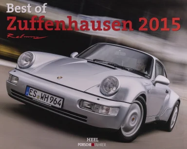 Titel des Porsche-Kalenders „Best of Zuffenhausen 2015“ mit silbernem Porsche 911 Turbo (993) in dynamischer Fahraufnahme.